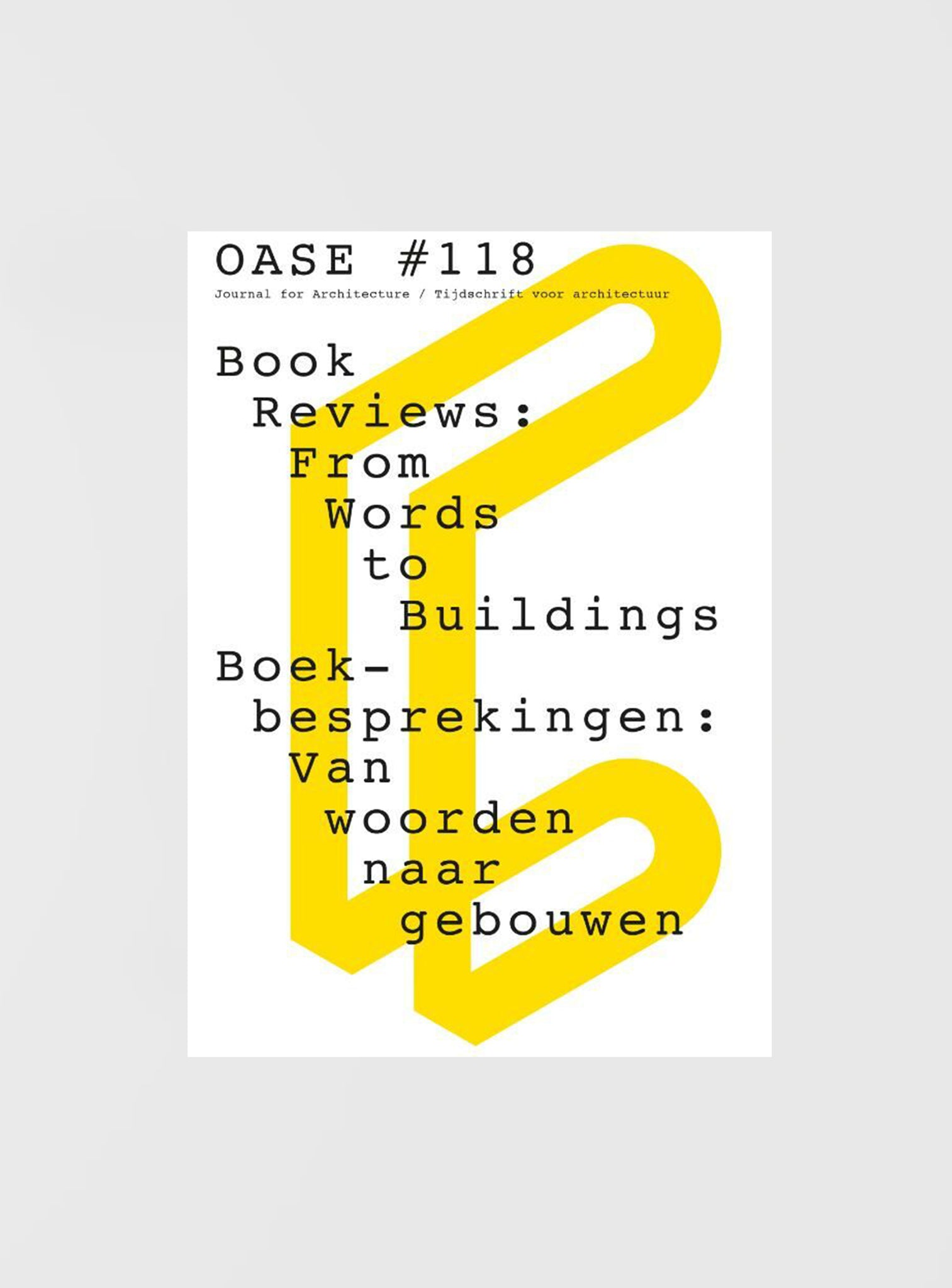Oase 118: Book Reviews - From Words to Buildings