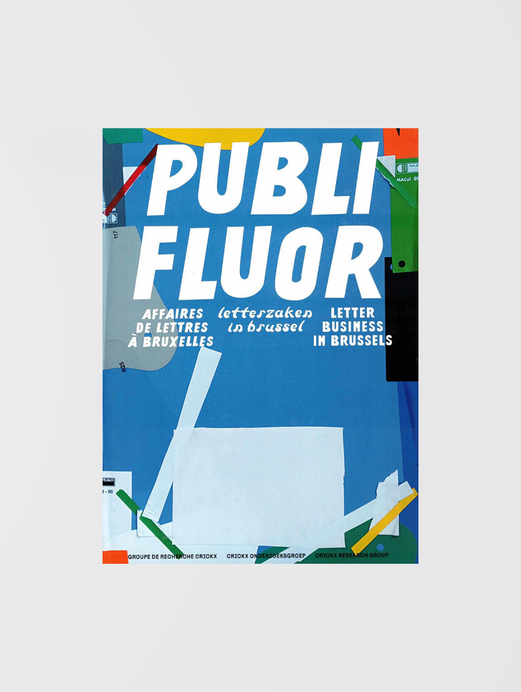 Publi Fluor, Letter Business in Brussels